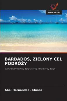 BARBADOS ZIELONY CEL PODRÓŻY