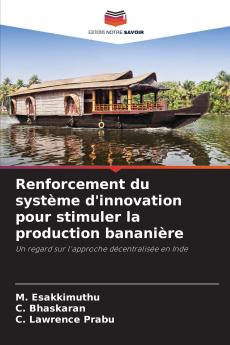 Renforcement du système d'innovation pour stimuler la production bananière