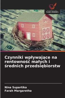 Czynniki wpływające na rentowność małych i średnich przedsiębiorstw