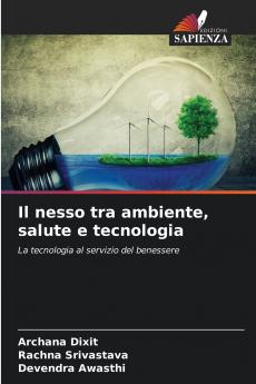 Il nesso tra ambiente salute e tecnologia