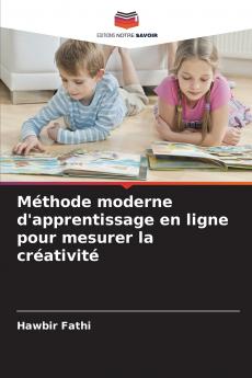 Méthode moderne d'apprentissage en ligne pour mesurer la créativité