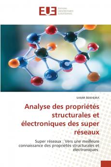 Analyse des propriétés structurales et électroniques des super réseaux