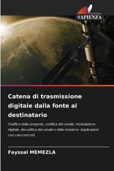 Catena di trasmissione digitale dalla fonte al destinatario