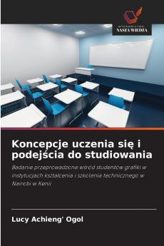 Koncepcje uczenia się i podejścia do studiowania