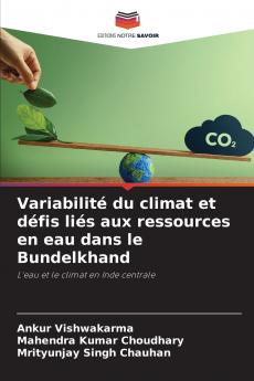 Variabilité du climat et défis liés aux ressources en eau dans le Bundelkhand