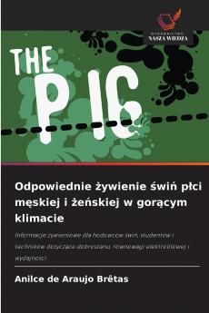 Odpowiednie żywienie świń płci męskiej i żeńskiej w gorącym klimacie