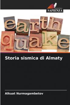 Storia sismica di Almaty