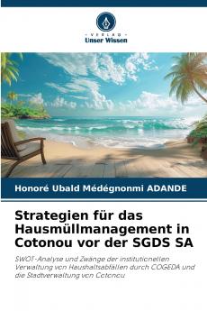 Strategien für das Hausmüllmanagement in Cotonou vor der SGDS SA