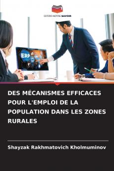 DES MÉCANISMES EFFICACES POUR L'EMPLOI DE LA POPULATION DANS LES ZONES RURALES