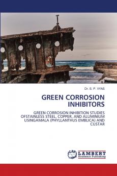 GREEN CORROSION INHIBITORS