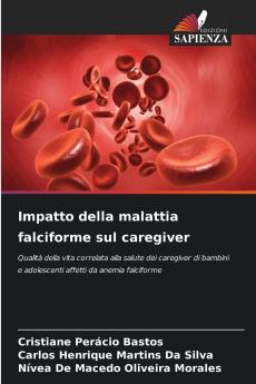 Impatto della malattia falciforme sul caregiver