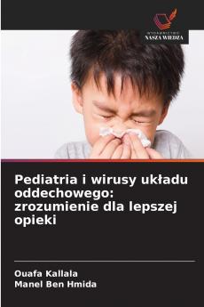 Pediatria i wirusy układu oddechowego