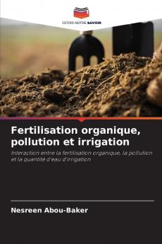 Fertilisation organique pollution et irrigation