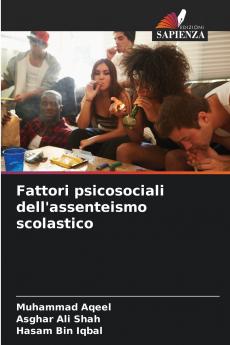 Fattori psicosociali dell'assenteismo scolastico