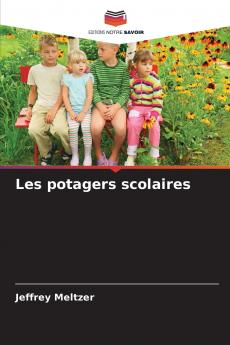 Les potagers scolaires