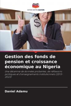 Gestion des fonds de pension et croissance économique au Nigeria