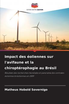 Impact des éoliennes sur l'avifaune et la chiroptérophagie au Brésil