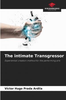 The intimate Transgressor