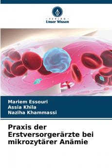 Praxis der Erstversorgerärzte bei mikrozytärer Anämie