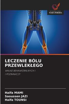 LECZENIE BÓLU PRZEWLEKŁEGO