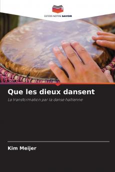 Que les dieux dansent