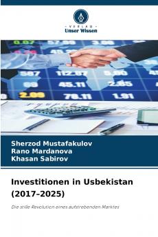 Investitionen in Usbekistan (2017-2025)