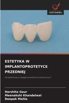 ESTETYKA W IMPLANTOPROTETYCE PRZEDNIEJ