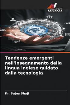 Tendenze emergenti nell'insegnamento della lingua inglese guidato dalla tecnologia