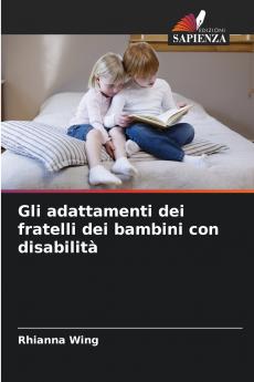 Gli adattamenti dei fratelli dei bambini con disabilità