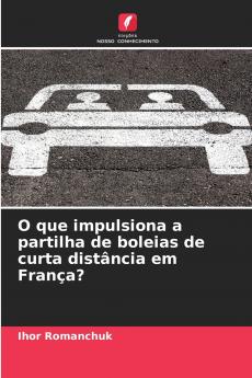 O que impulsiona a partilha de boleias de curta distância em França?
