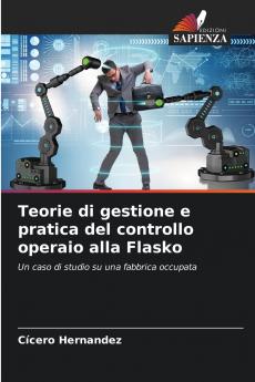Teorie di gestione e pratica del controllo operaio alla Flasko