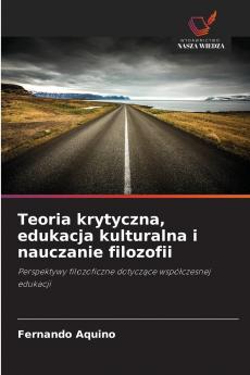Teoria krytyczna edukacja kulturalna i nauczanie filozofii