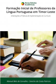 Formação Inicial de Professores da Língua Portuguesa em Timor-Leste