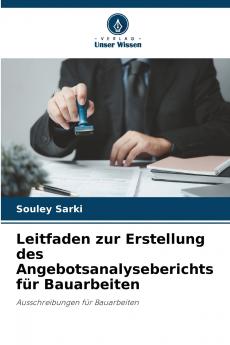 Leitfaden zur Erstellung des Angebotsanalyseberichts für Bauarbeiten