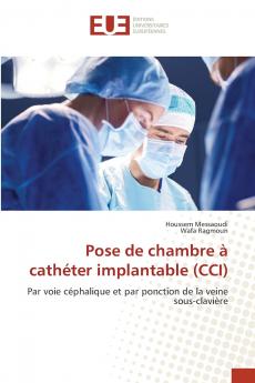 Pose de chambre à cathéter implantable (CCI)