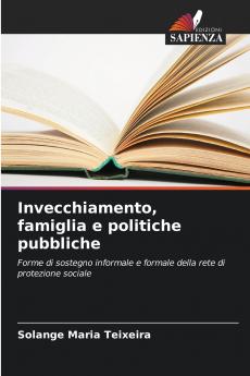 Invecchiamento famiglia e politiche pubbliche