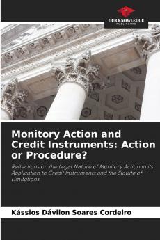 Monitory Action and Credit Instruments