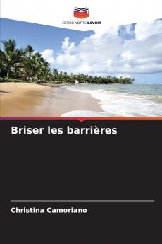 Briser les barrières