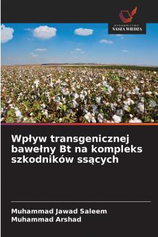 Wpływ transgenicznej bawełny Bt na kompleks szkodników ssących