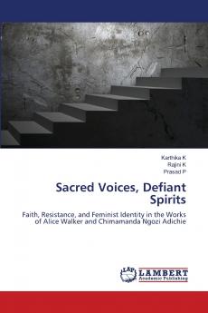 Sacred Voices Defiant Spirits