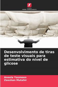 Desenvolvimento de tiras de teste visuais para estimativa do nível de glicose