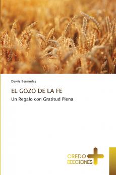 EL GOZO DE LA FE