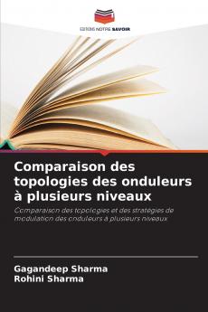 Comparaison des topologies des onduleurs à plusieurs niveaux