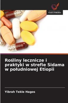 Rośliny lecznicze i praktyki w strefie Sidama w południowej Etiopii