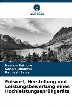 Entwurf Herstellung und Leistungsbewertung eines Hochleistungssprühgeräts