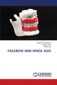 FACEBOW AND HINGE AXIS