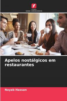 Apelos nostálgicos em restaurantes