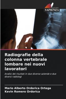 Radiografie della colonna vertebrale lombare nei nuovi lavoratori