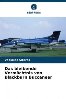 Das bleibende Vermächtnis von Blackburn Buccaneer