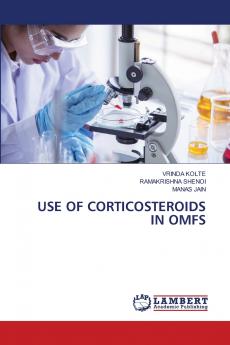 USE OF CORTICOSTEROIDS IN OMFS
